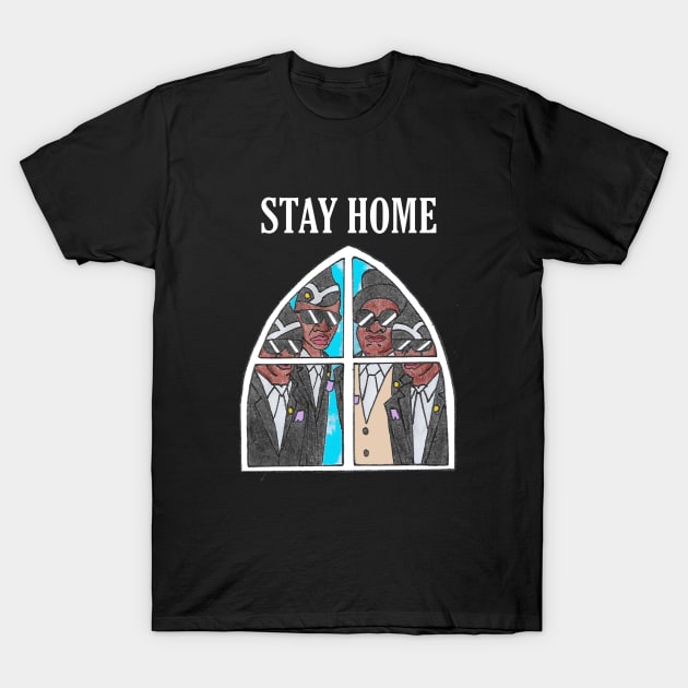 Stay Home T-Shirt by Galaxia